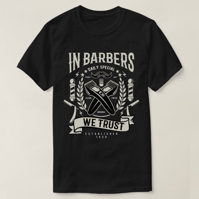 In Barbers We Trust Men's T-Shirt (Design Front)