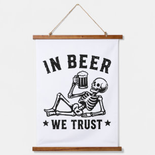 In beer we trust chilling skeleton Beer Pong Hanging Tapestry