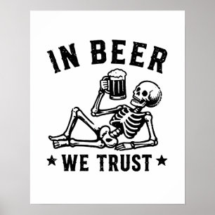 In beer we trust chilling skeleton Beer Pong Poster