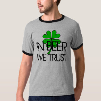 IN BEER, WE TRUST T-Shirt