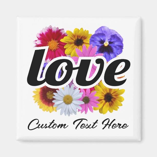 In Bloom - Love with Square Floral Bouquet Magnet (Front)