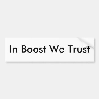 In Boost We Trust sticker