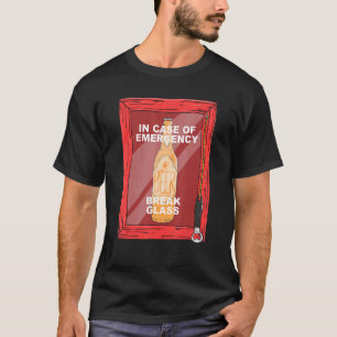 In Case Of Emergency Break Glass Beer  Alcohol Dri T-Shirt