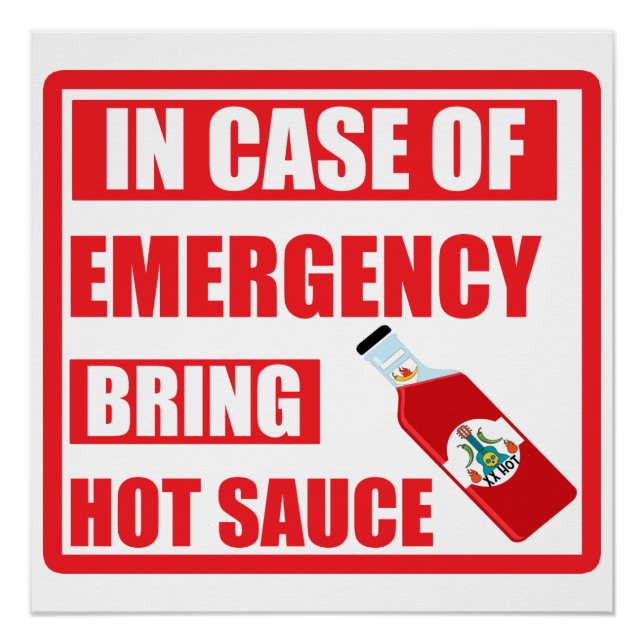 In Case of Emergency, Bring Hot Sauce, Chilli Poster (Front)