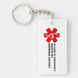 In Case of Emergency Delete My Browser History Key Ring