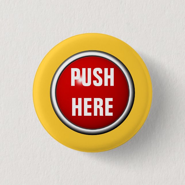 in case of emergency push here 3 cm round badge (Front)