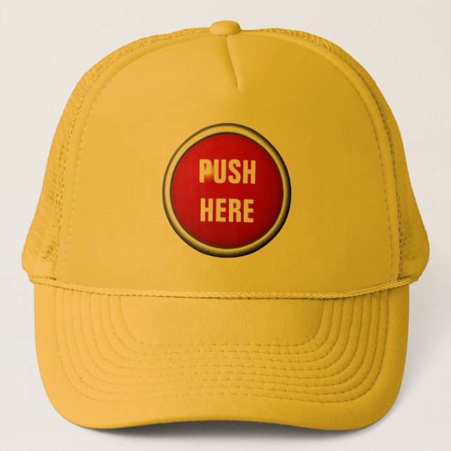 in case of emergency push here trucker hat (Front)