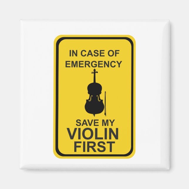 In case of Emergency Save My Violin First Magnet (Front)