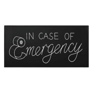 In Case of Emergency Sign