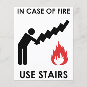 In Case of Fire Use Stairs Flyer