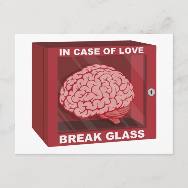 In Case Of Love, Break Glass and Use Brain Postcard (Front)