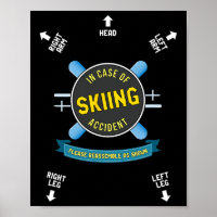 In Case Of Skiing Accident Reemble Me As Shown Shi