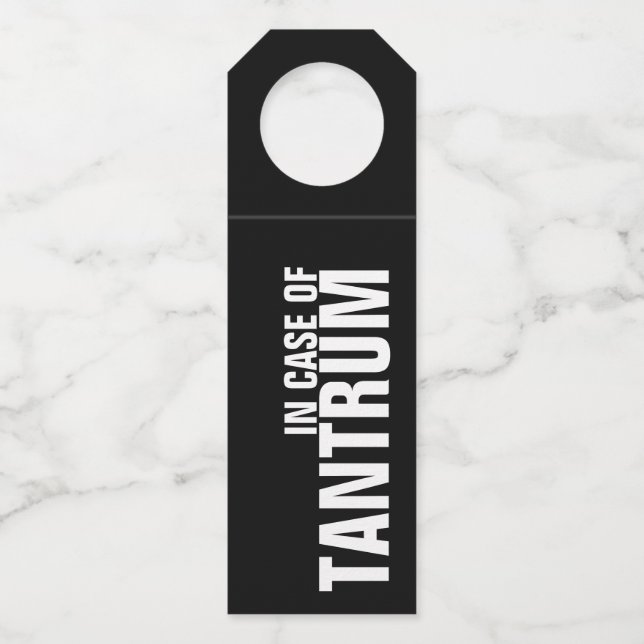 IN CASE OF TANTRUM on Black Bottle Tag (Front)