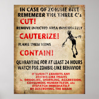 "In Case Of Zombie Bite" Poster