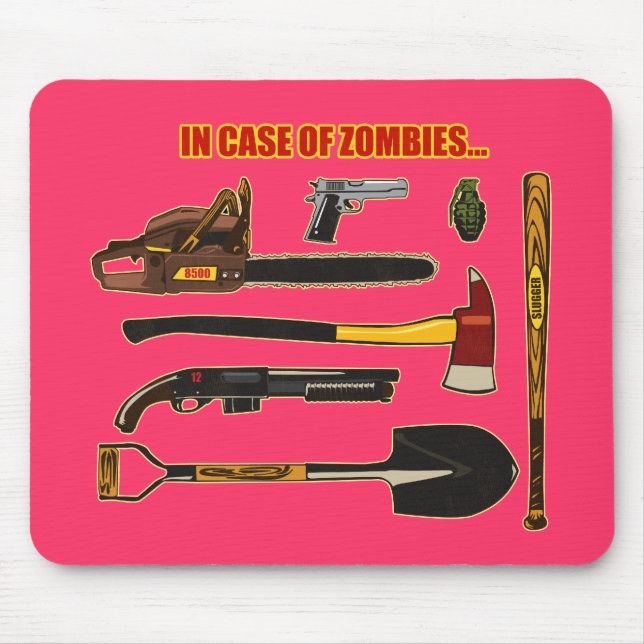 In Case of Zombies... Mouse Mat (Front)