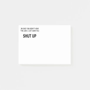 In Case You Didn't Hear Post-it Notes