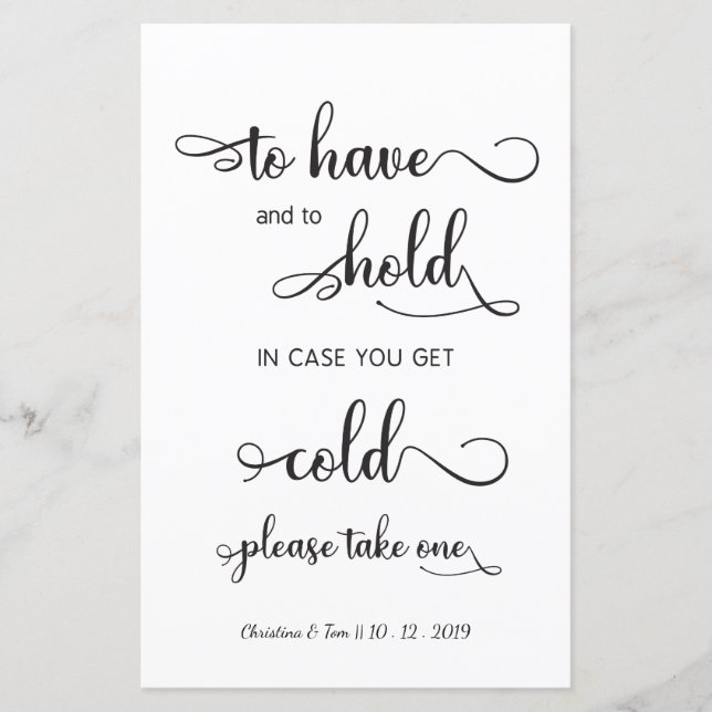 "In case you get cold" Modern black Wedding Sign (Front)