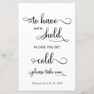 "In case you get cold" Modern black Wedding Sign