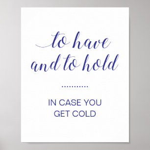In Case You Get Cold Navy Blue Wedding Blanket Poster