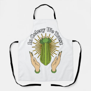 In Celery We Trust - Celery Juice Lover Funny Cele Apron