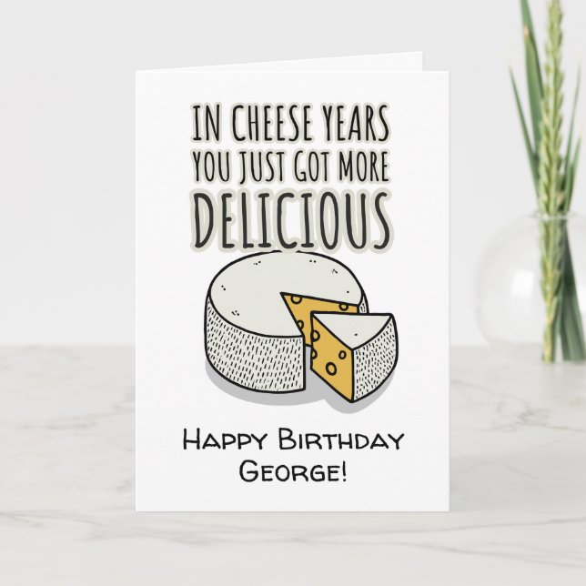 "In Cheese years", Funny birthday card (Front)