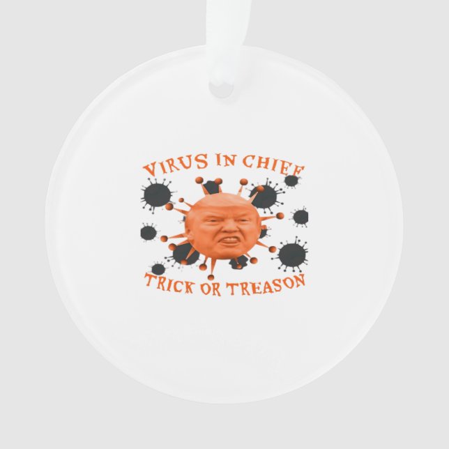 In Chief, Trick Or Treat, Political Anti Halloween Ornament (Front)