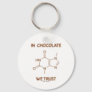 In Chocolate We Trust (Theobromine Molecule) Key Ring