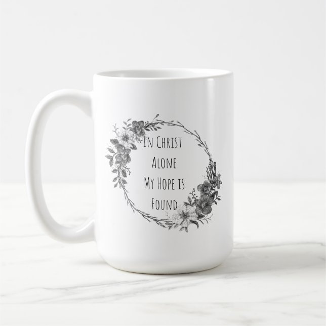 In Christ Alone Coffee Mug (Left)