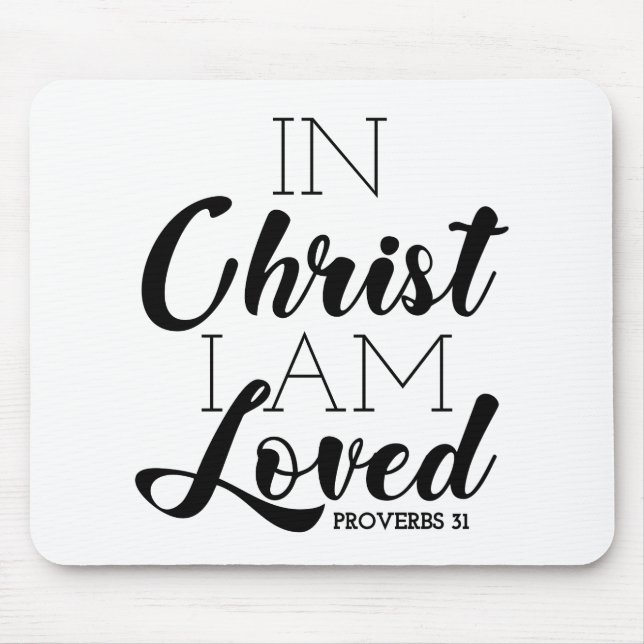 In Christ I Am Loved Scripture Promises Christian Mouse Mat (Front)