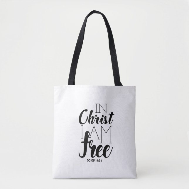 In Christ I’m Free Scripture Promises Freedom Tote Bag (Front)