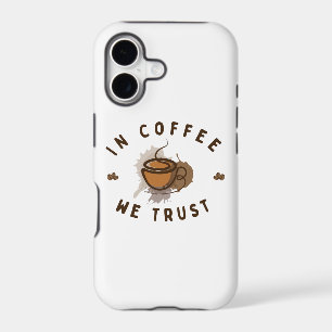 In Coffee we trust funny