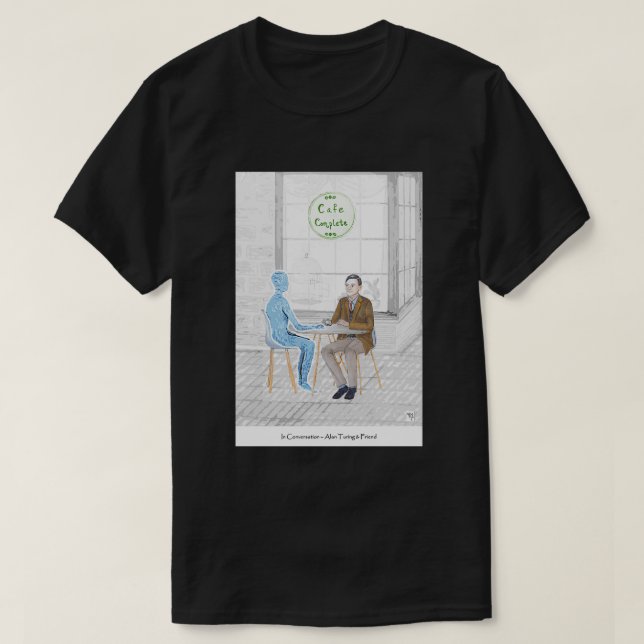In Conversation Alan Turing and Friend T-Shirt (Design Front)