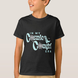 In Cosmic Cowgirl Era Western Aesthetic Midwestern T-Shirt