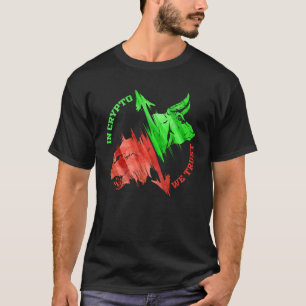 In Crypto We Trust Cryptocurrency Trading Bull T-Shirt
