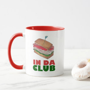 In Da Club Turkey Sandwich Shop Funny Foodie Gift Mug
