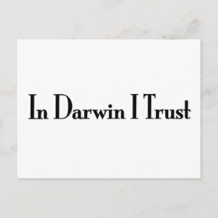 In Darwin I Trust Postcard