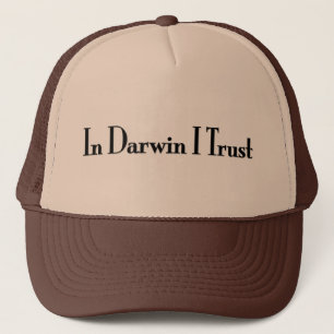 In Darwin I Trust Trucker Hat