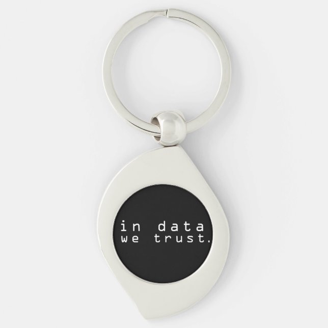 In data we trust key ring (Front)