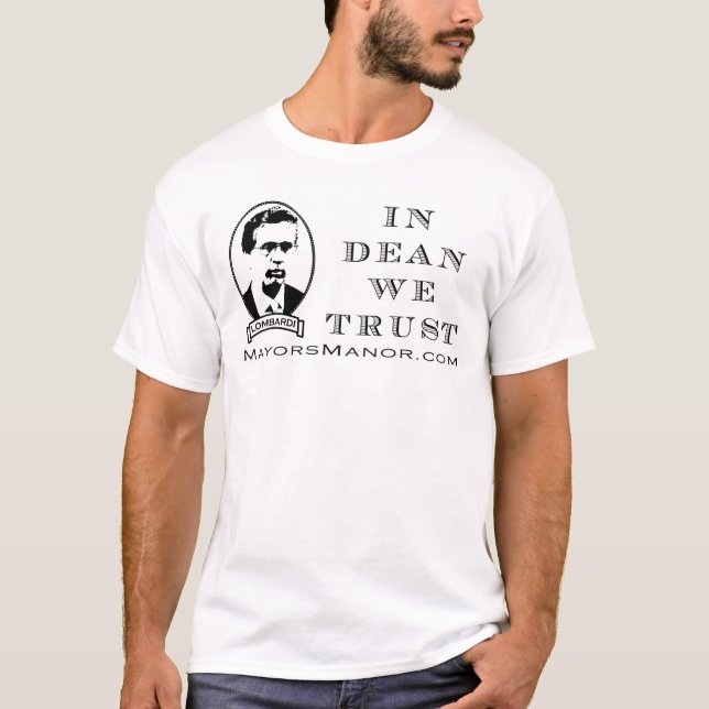 In Dean We Trust - the shirt (Front)