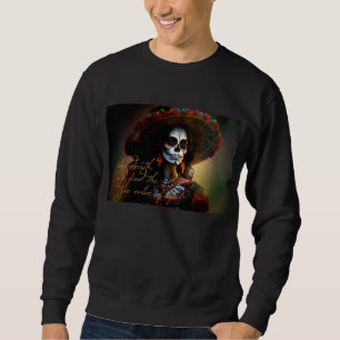 In Death, We Find… Sweatshirt