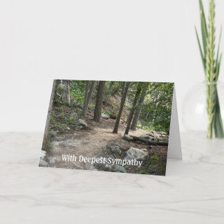 In Deepest Sympathy Mountain Forest Walk Nature Card