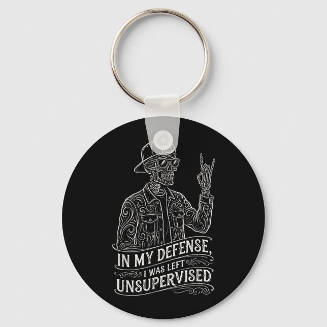 in Defence was Left Unsupervised Funny Men Women Key Ring (Front)