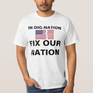 IN-DIG-NATION FIX OUR NATION T-Shirt