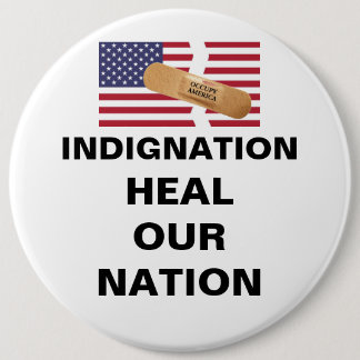 IN-DIG-NATION HEAL OUR NATION 6 CM ROUND BADGE