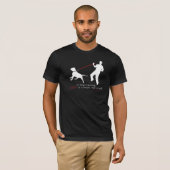 In Dog Training, Jerk Is A Noun T-Shirt (Front Full)