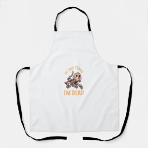 In Dog Years I'm Dead Cute Funny Canine Old Birthd Apron