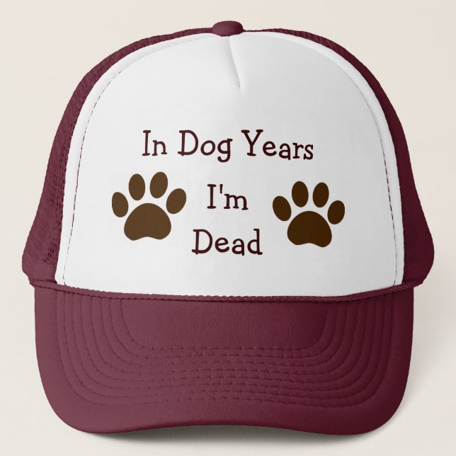 In Dog Years, I'm Dead Hat (Front)