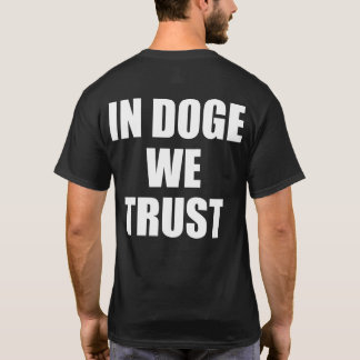"IN DOGE WE TRUST" double-sided T-Shirt