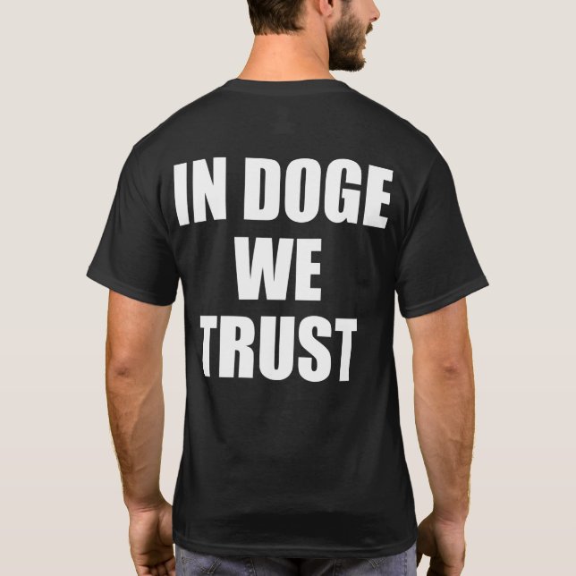 "IN DOGE WE TRUST" double-sided T-Shirt (Back)
