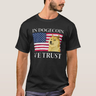 In Dogecoin We Trust , Doge Crypto Meme American F T-Shirt